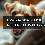 LS5076-50A FLOW METER FLOWPET-5G FLOWPET-EG(图4) LS5076-50A FLOW METER FLOWPET-5G FLOWPET-EG(图4)