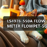 LS4976-550A FLOW METER FLOWPET-5G FLOWPET-EG(图2) LS4976-550A FLOW METER FLOWPET-5G FLOWPET-EG(图2)