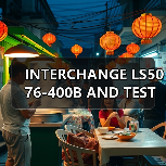 INTERCHANGE LS5076-400B AND TEST(图1) INTERCHANGE LS5076-400B AND TEST(图1)